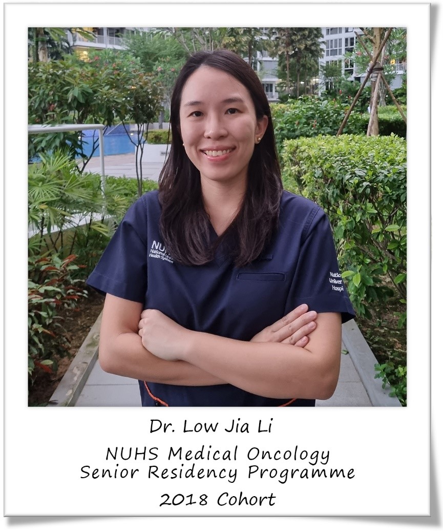 Dr Low Jia Li, NUHS Medical Oncology Testimonial for Senior Residency Programme