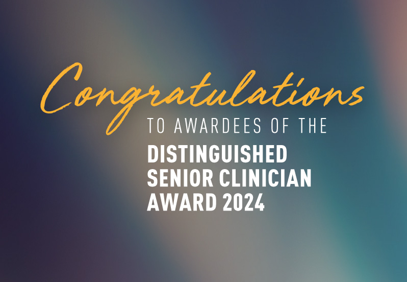 Congratulations to awardees of the Distinguished Senior Clinician Award 2024