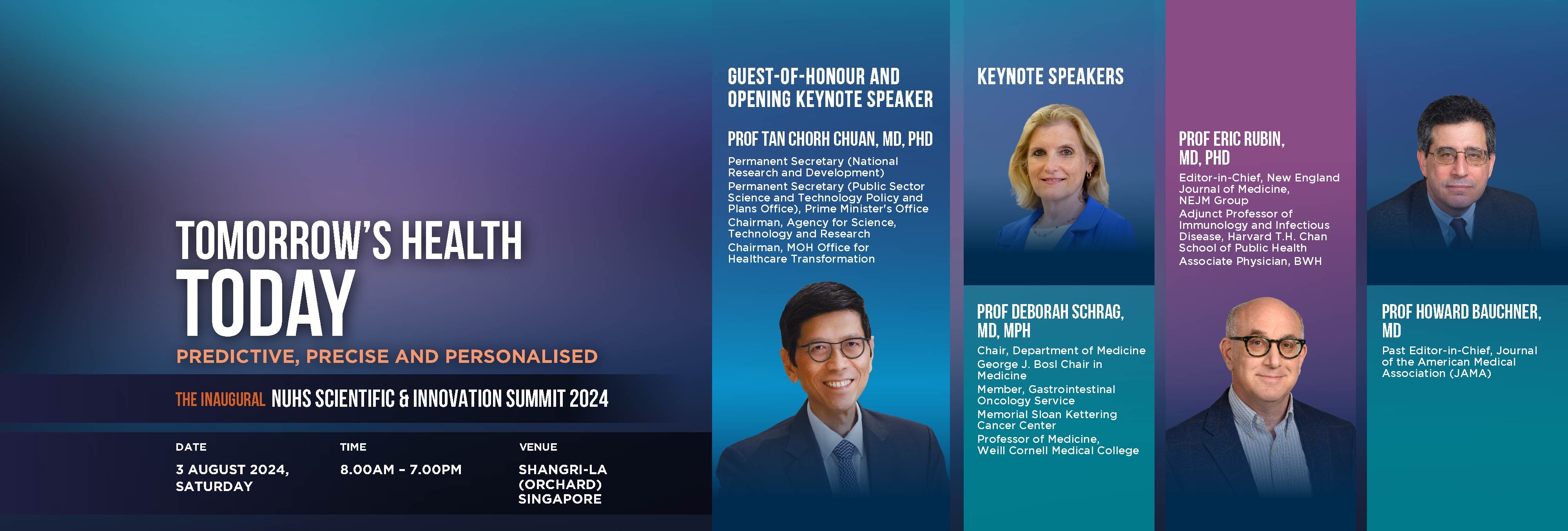 NUHS Scientific and Innovation Summit 2024 - Featuring the Keynote Speakers
