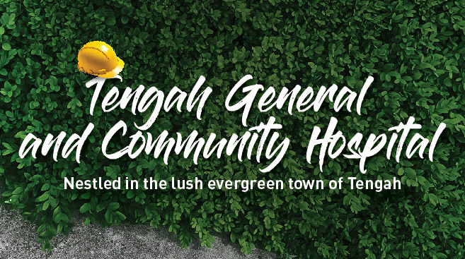 Tengah General and Community Hospital - Nestled in the lush evergreen town of Tengah